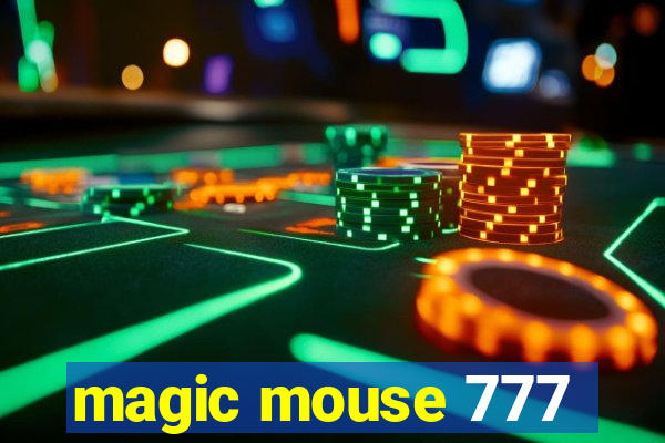 magic mouse 777