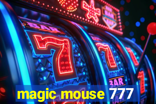 magic mouse 777