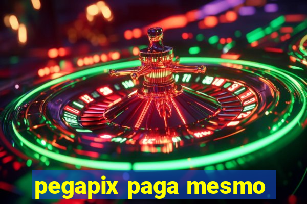pegapix paga mesmo