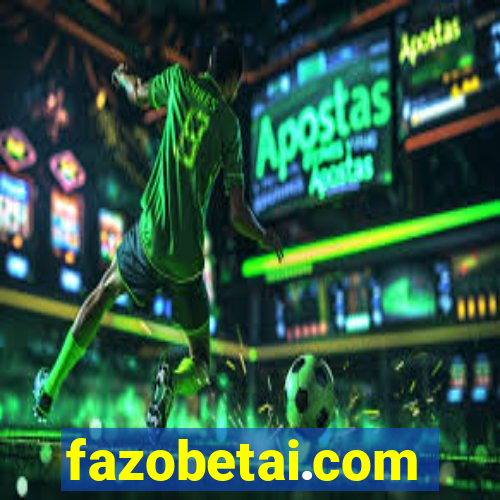 fazobetai.com