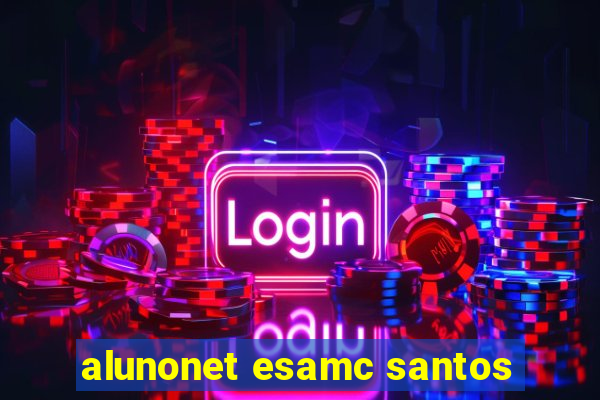 alunonet esamc santos