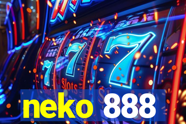 neko 888