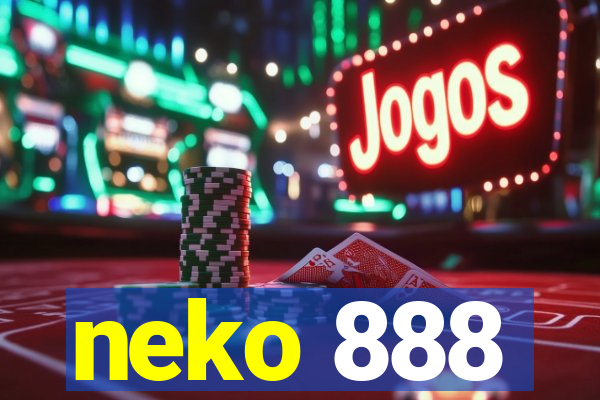 neko 888