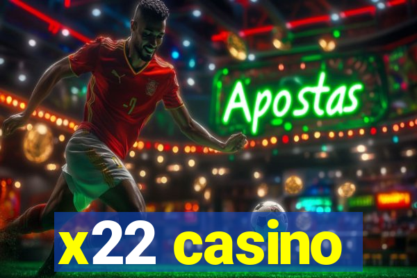 x22 casino