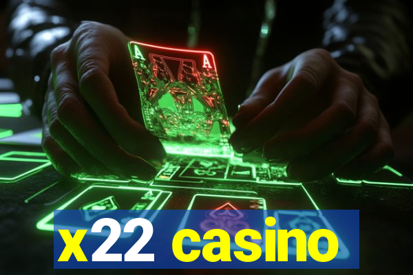 x22 casino