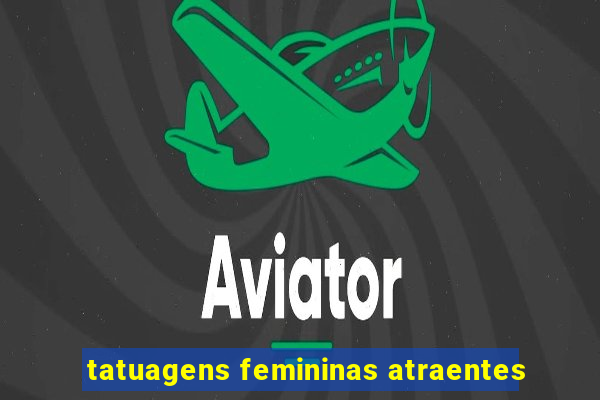 tatuagens femininas atraentes