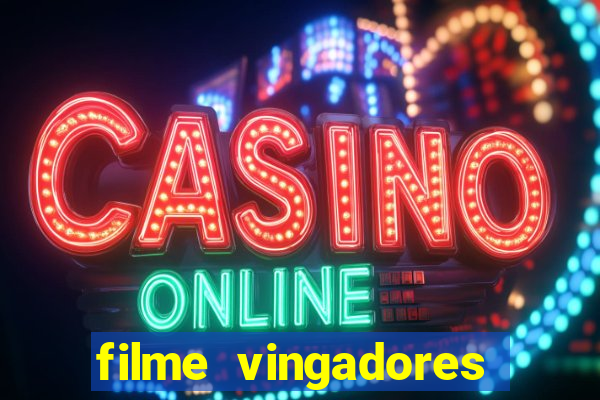 filme vingadores ultimato completo dublado gratis