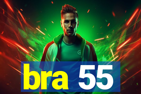 bra 55
