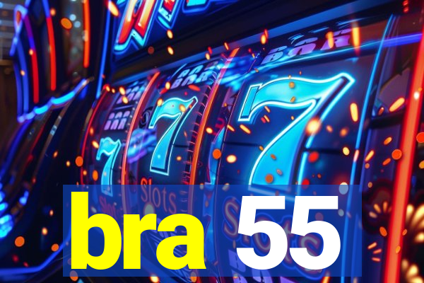 bra 55