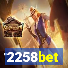 2258bet