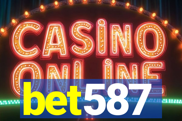 bet587