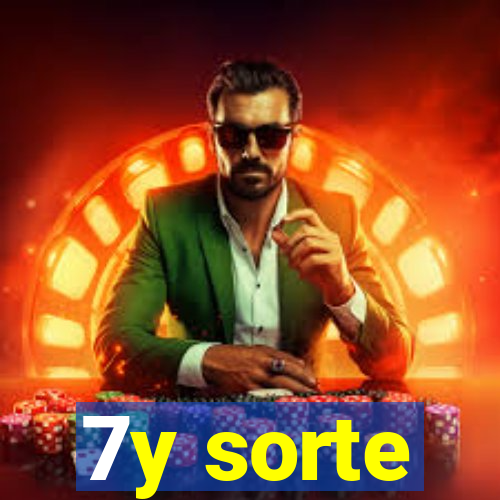 7y sorte