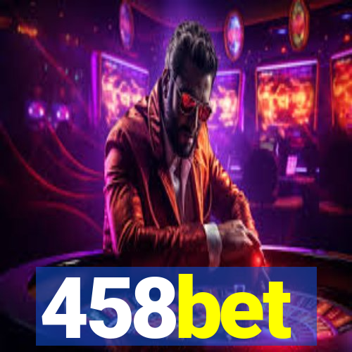 458bet