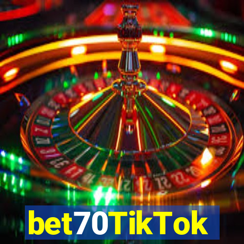 bet70TikTok