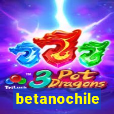 betanochile