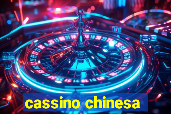 cassino chinesa