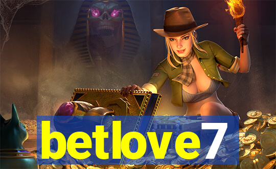 betlove7