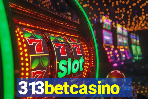 313betcasino