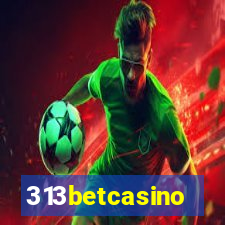 313betcasino