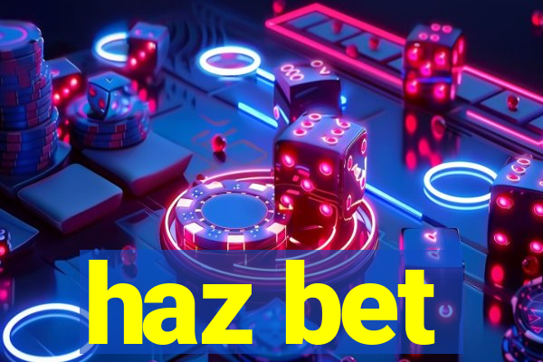 haz bet