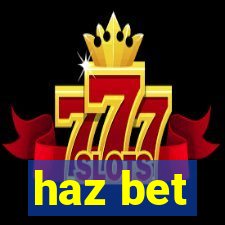 haz bet