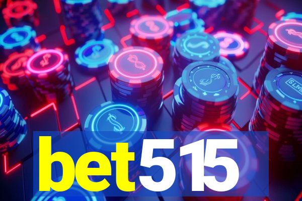 bet515