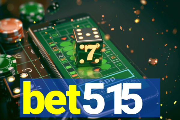 bet515