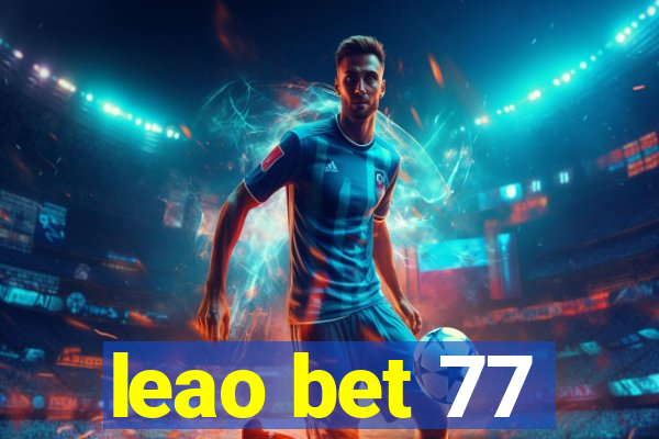 leao bet 77