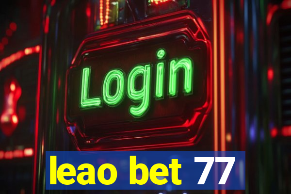 leao bet 77