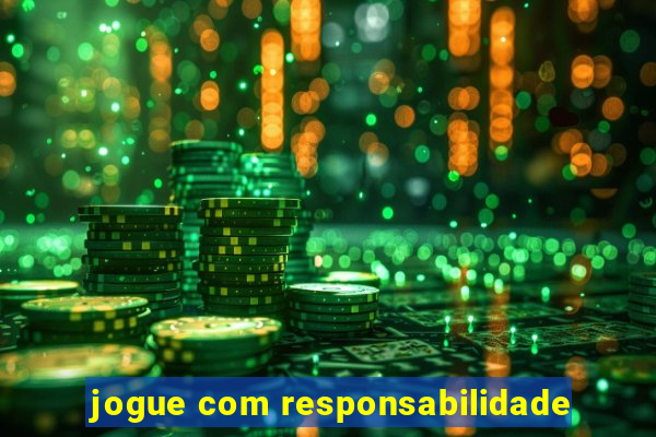 jogue com responsabilidade