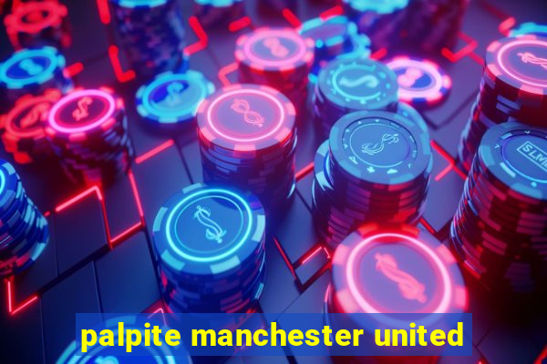 palpite manchester united