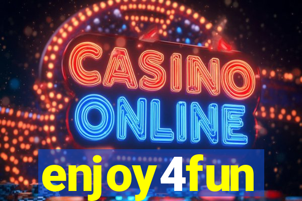 enjoy4fun