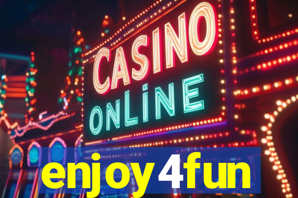 enjoy4fun