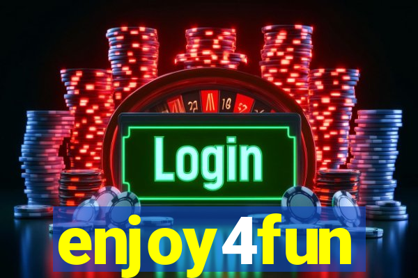 enjoy4fun