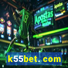 k55bet. com
