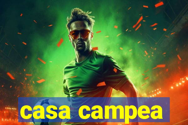 casa campea
