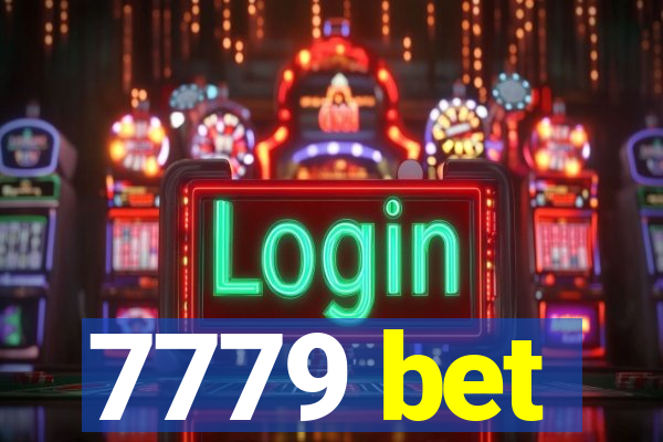 7779 bet
