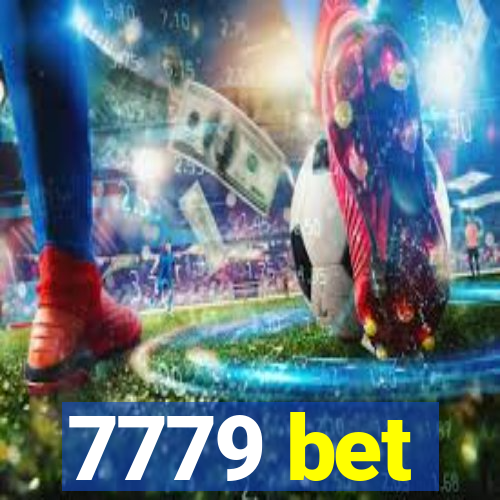 7779 bet