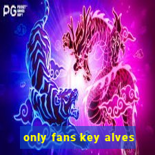 only fans key alves