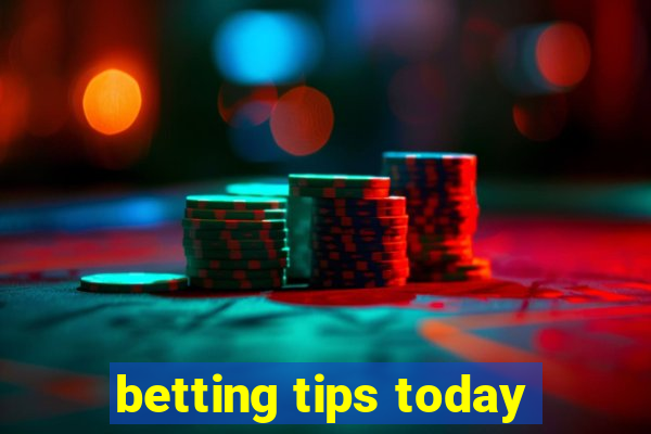 betting tips today