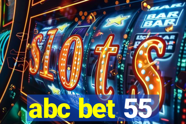 abc bet 55