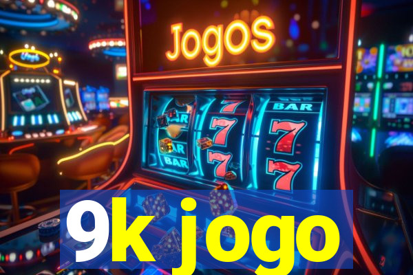 9k jogo