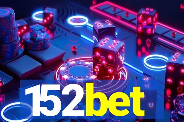 152bet