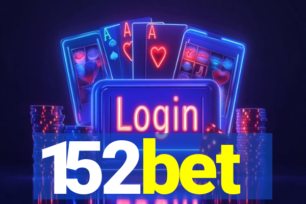 152bet