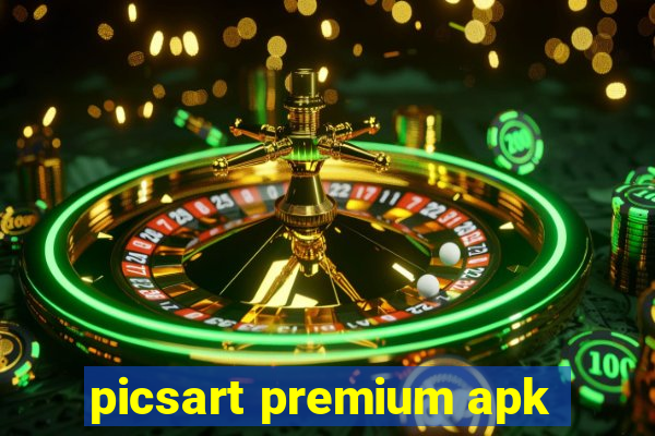 picsart premium apk