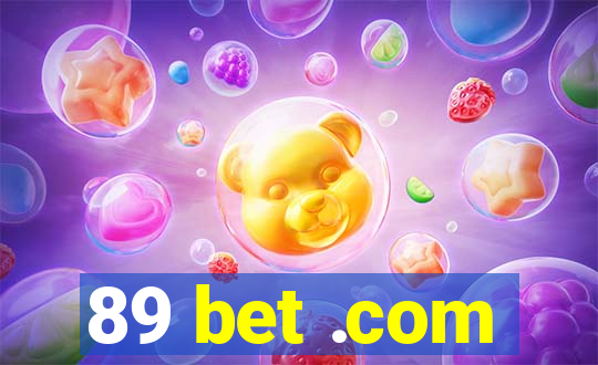 89 bet .com