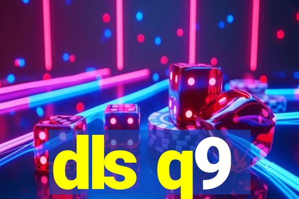 dls q9