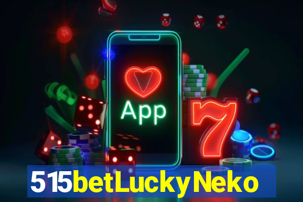 515betLuckyNeko