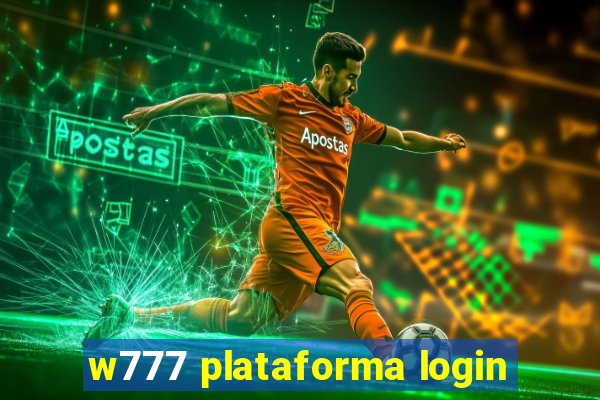 w777 plataforma login