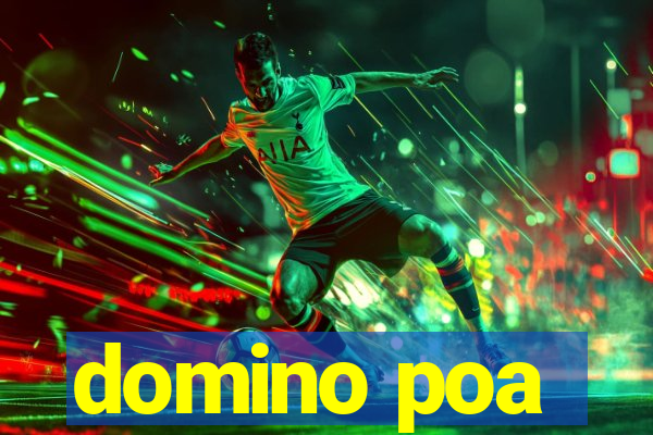 domino poa